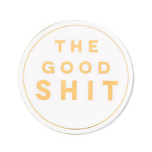 Load image into Gallery viewer, “The Good Shit” Coaster.

