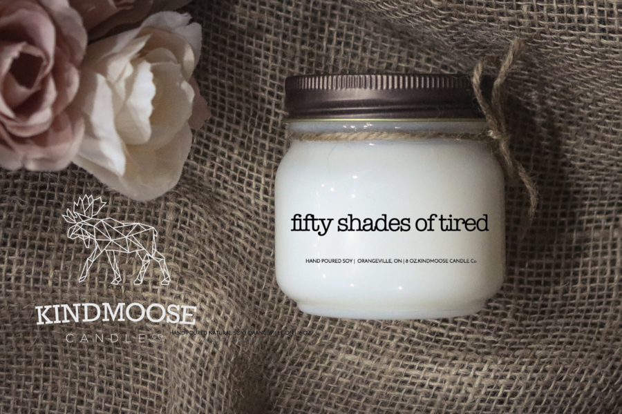 Fifty Shades of Tired - SCENT: Apple Pie