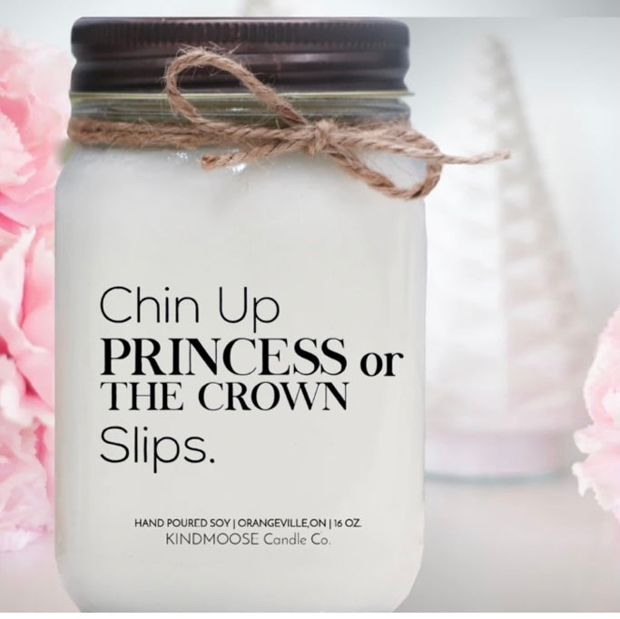 Chin up Princess or The Crown Slips Candle - SCENTED: APPLE PIE