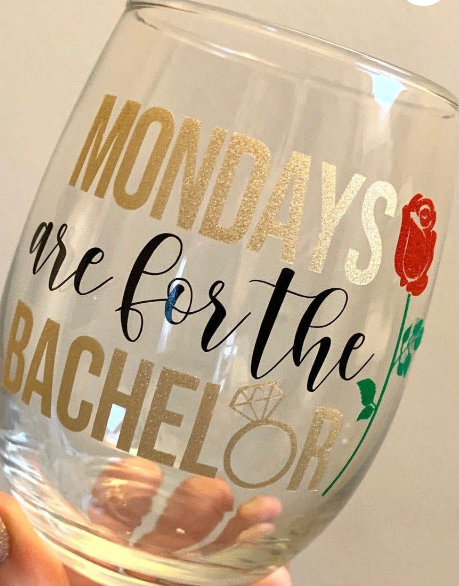Mondays are for the Bachelor Wine Glass